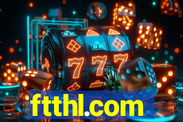 ftthl.com