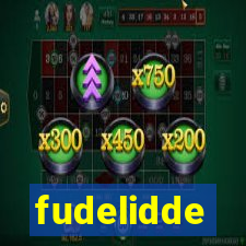 fudelidde