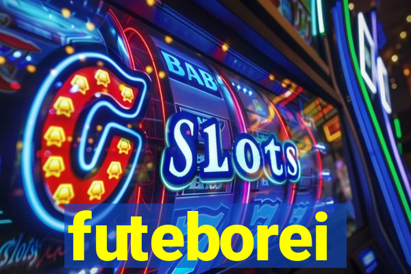 futeborei