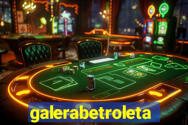 galerabetroleta