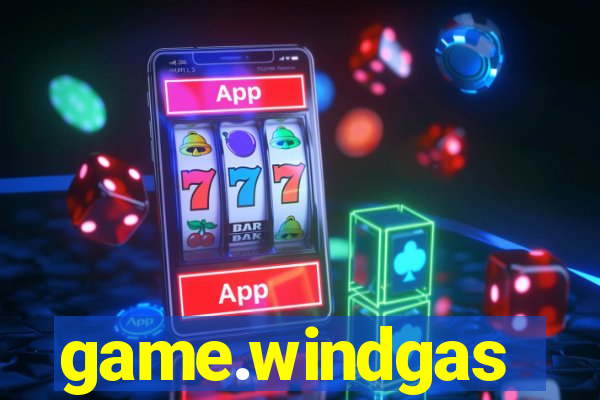 game.windgas