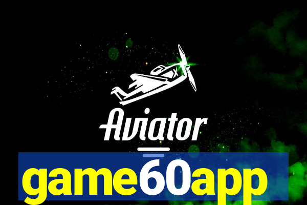 game60app