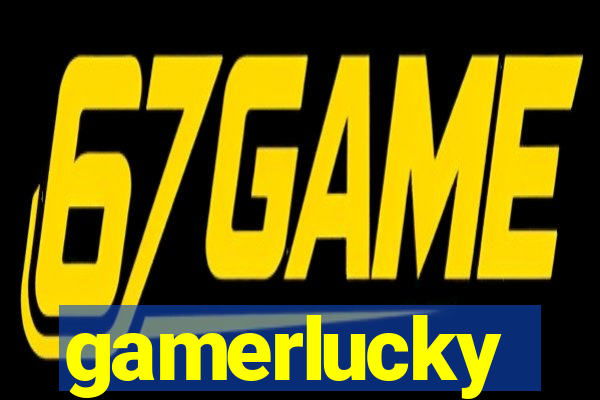 gamerlucky