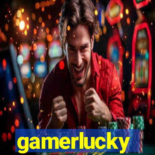 gamerlucky