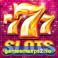 gamesmaxps2iso