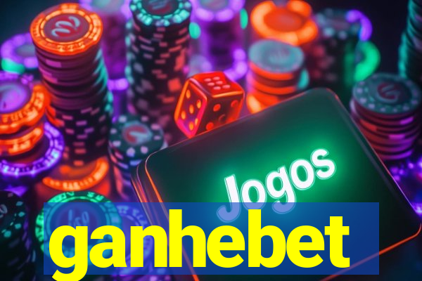 ganhebet