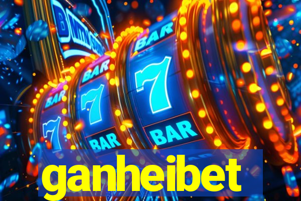 ganheibet