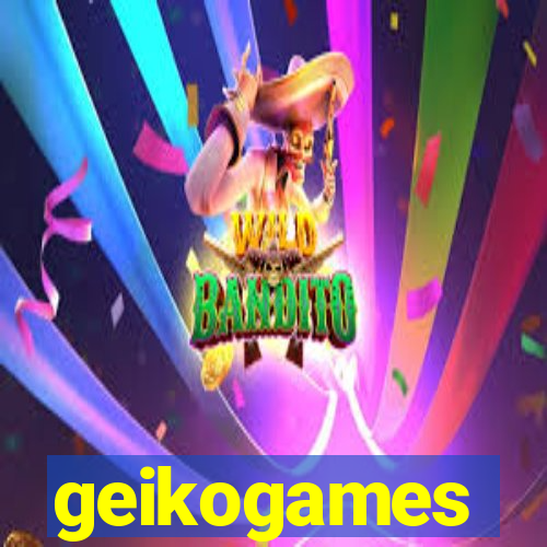 geikogames