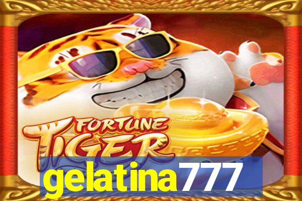 gelatina777