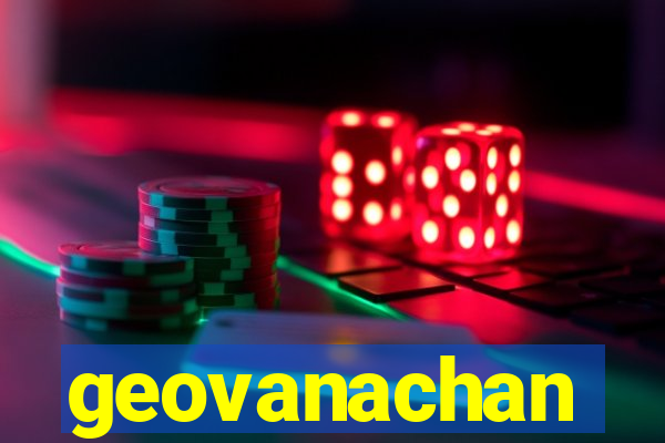 geovanachan