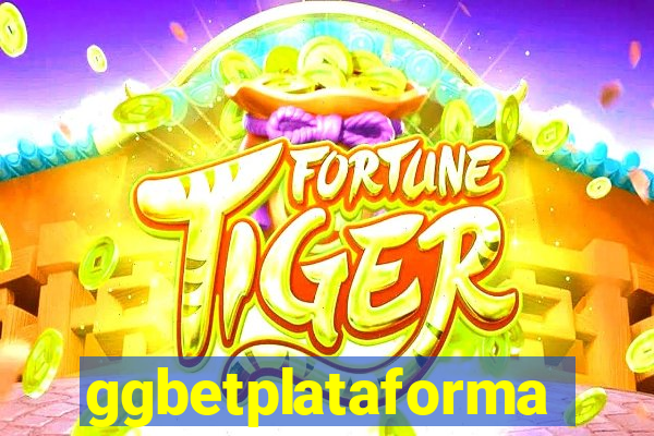 ggbetplataforma