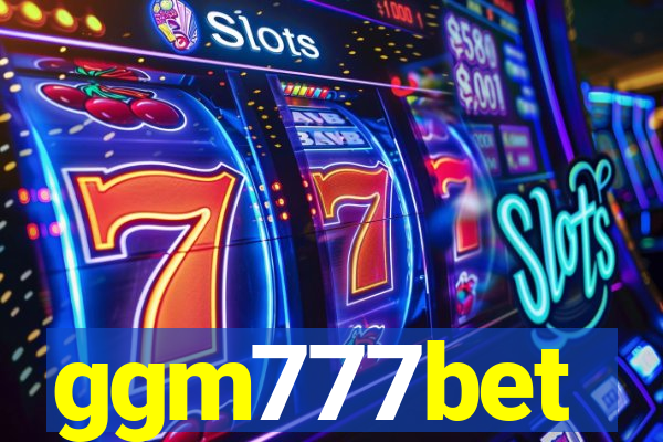 ggm777bet