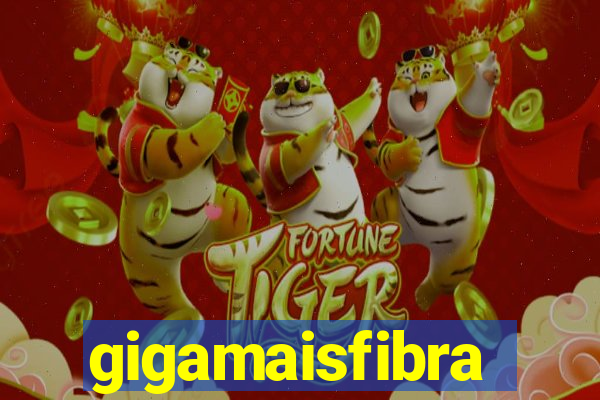 gigamaisfibra