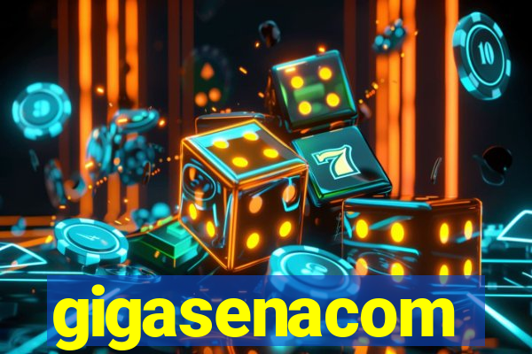 gigasenacom