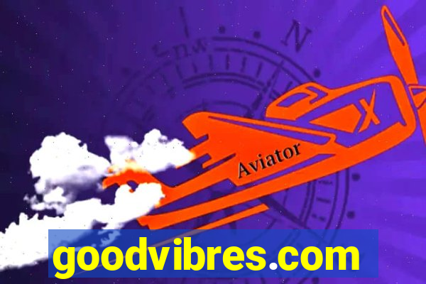 goodvibres.com