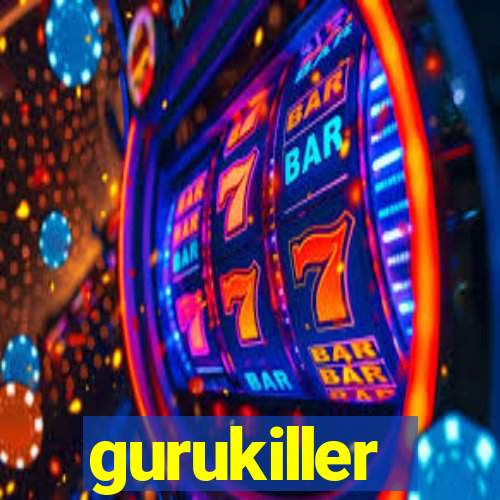 gurukiller