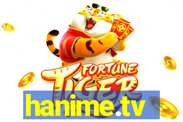 hanime.tv