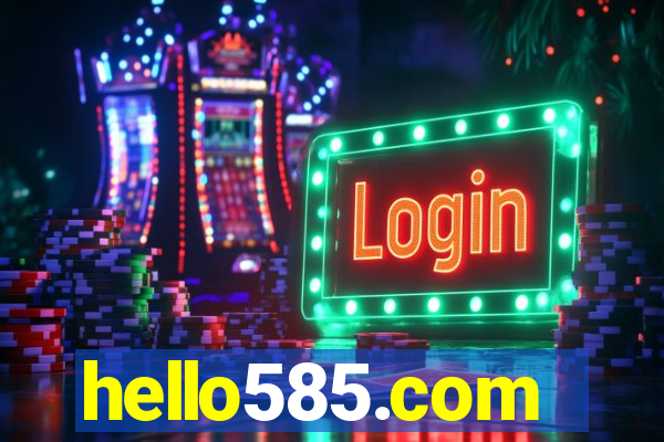 hello585.com