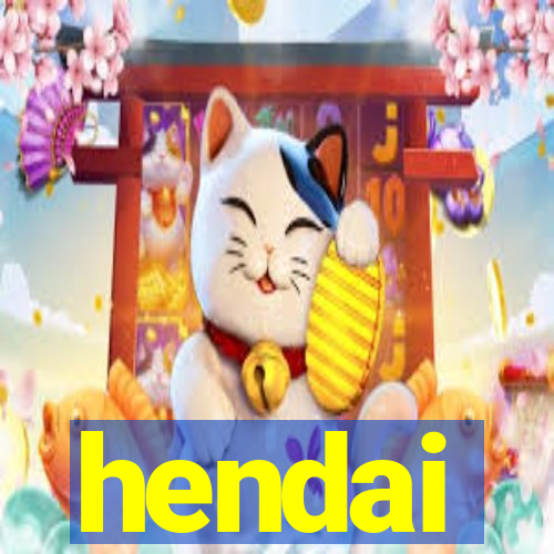 hendai