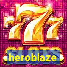 heroblaze