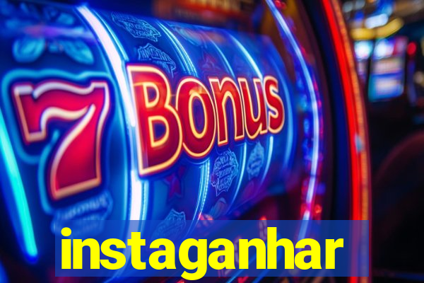 instaganhar