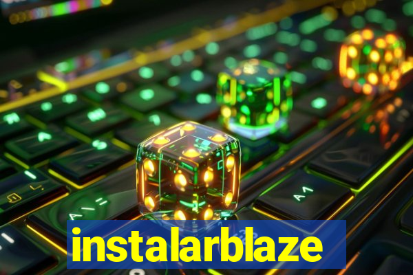 instalarblaze