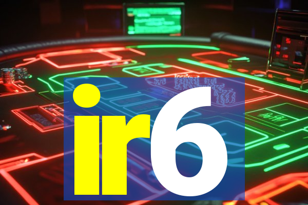 ir6