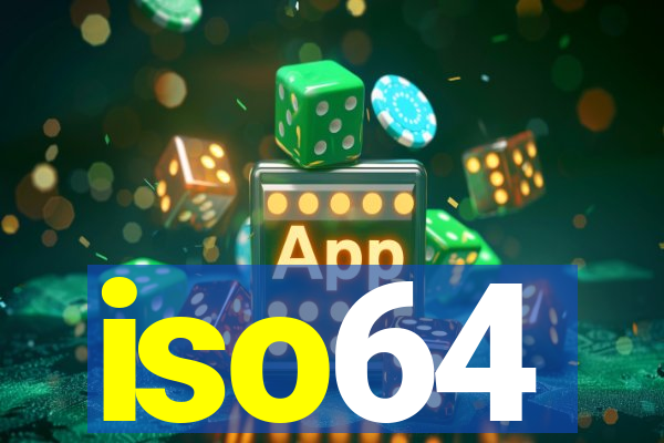 iso64