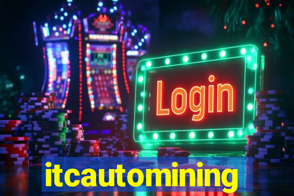 itcautomining