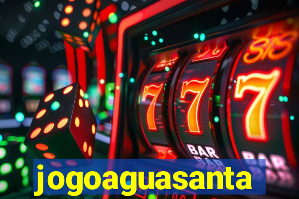 jogoaguasanta