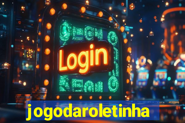 jogodaroletinha