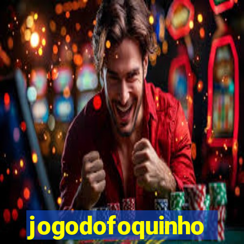 jogodofoquinho