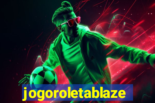 jogoroletablaze