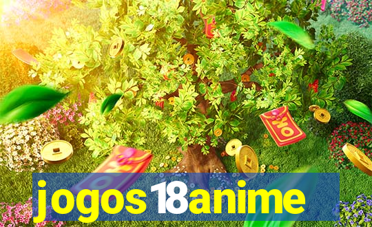 jogos18anime