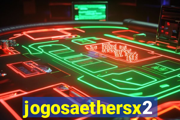 jogosaethersx2