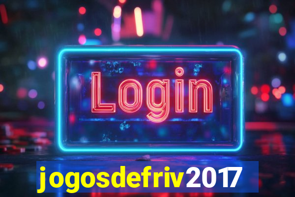 jogosdefriv2017