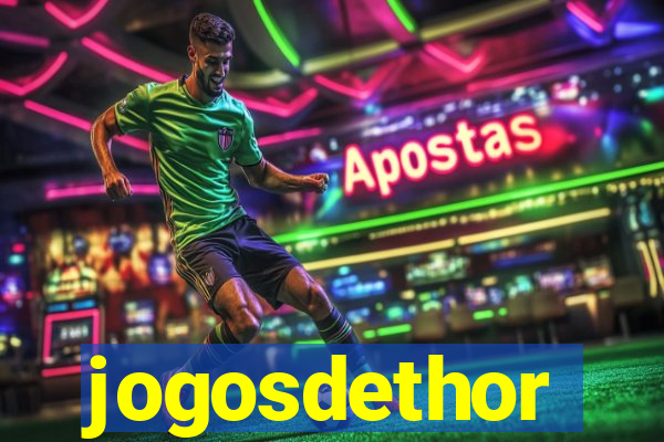 jogosdethor