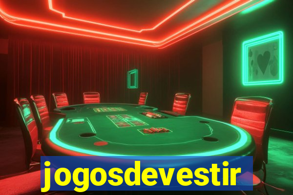 jogosdevestir