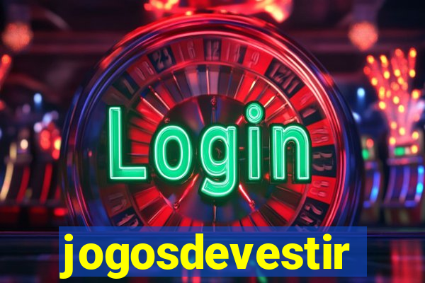 jogosdevestir