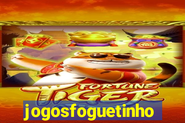 jogosfoguetinho