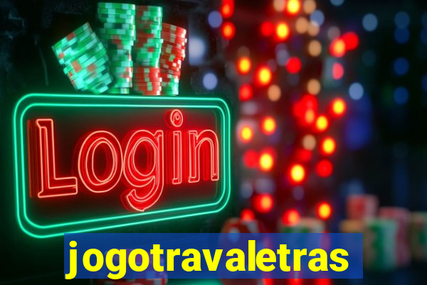 jogotravaletras