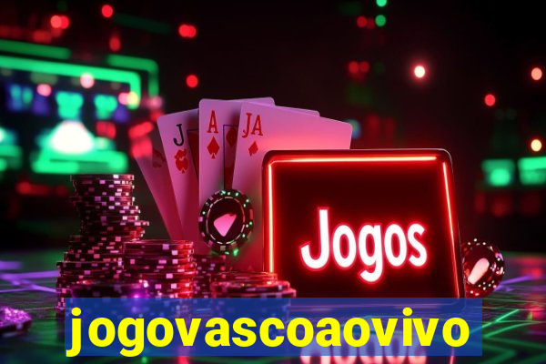 jogovascoaovivo