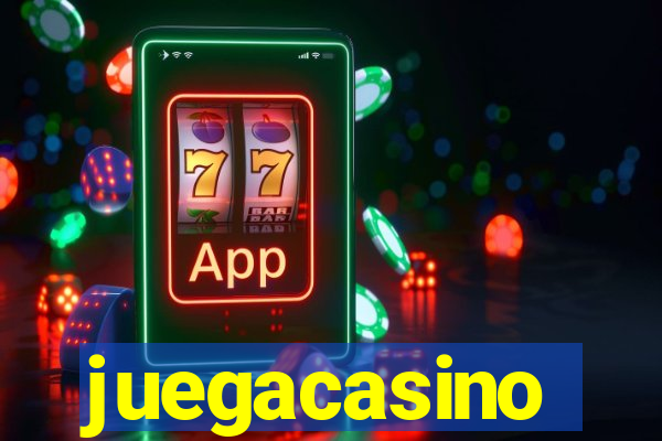 juegacasino