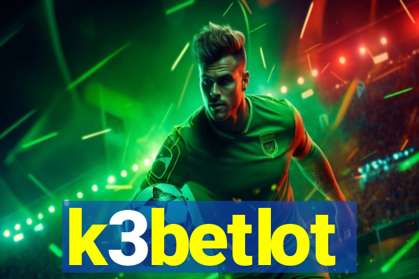 k3betlot