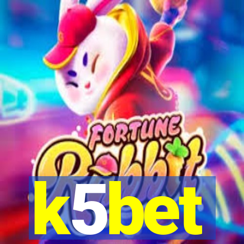 k5bet