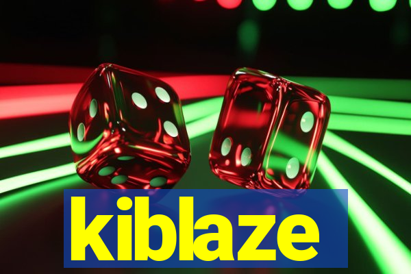 kiblaze