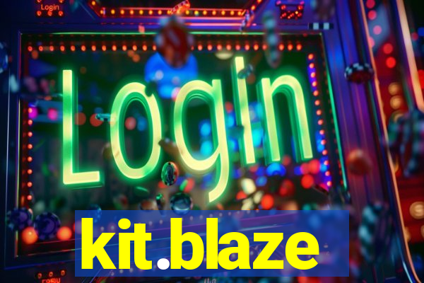 kit.blaze