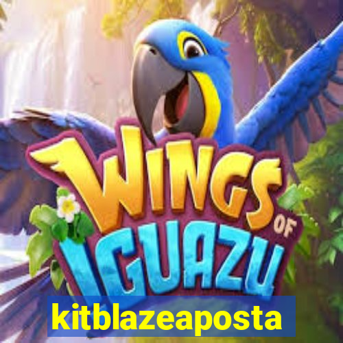 kitblazeaposta