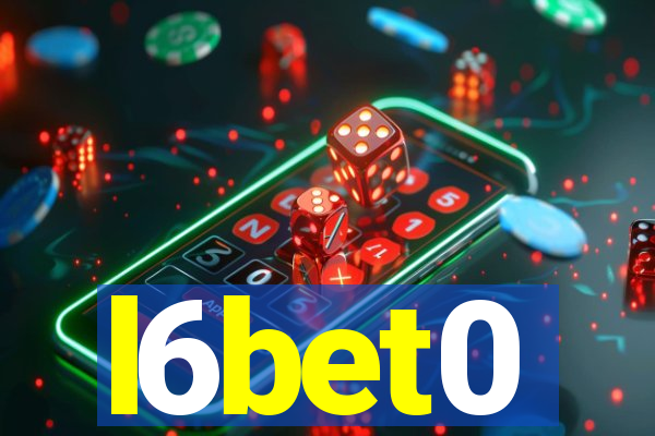 l6bet0