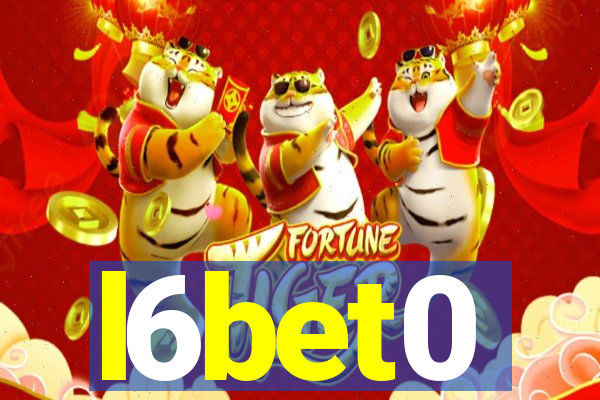 l6bet0